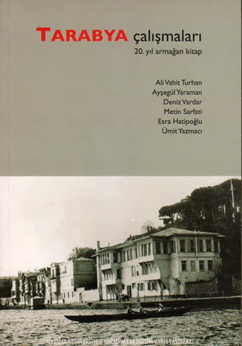 Tarabya Çalışmaları. 20. Yıl Armağan Kitap