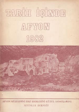 Tarih İçinde Afyon 1982