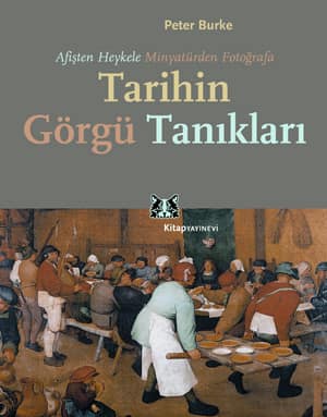 Tarihin Görgü Tanıkları - Afişten Heykele, Minyatürden Fotoğrafa