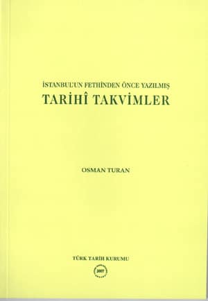 İstanbul'un Fethinden Önce Yazılmış Tarihi Takvimler