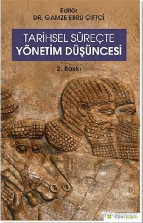 Tarihsel Süreçte Yönetim Düşüncesi