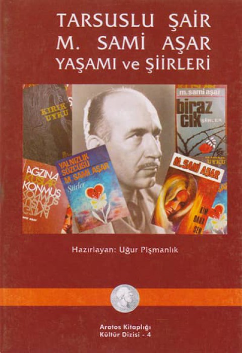 Tarsuslu Şair M. Sami Aşar Yaşamı ve Şiirleri