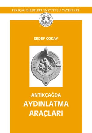 Antikçağda Aydınlatma Araçları