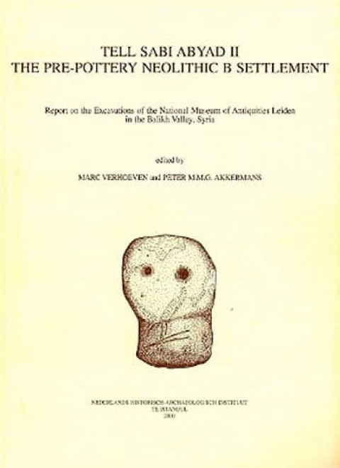 Tell Sabi Abyad II The Pre-Pottery Neolithic B Settlement