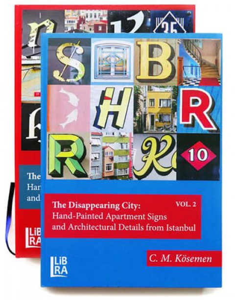 The Disappearing City. Hand-painted Apartment Signs and Architectural Details from 20th- Century Istanbul
