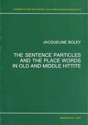 The Sentence Particles and the Place Words in Old and Middle Hittite