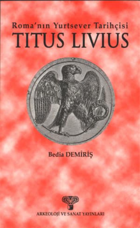 Roma'nın Yurtsever Tarihçisi Titus Livius