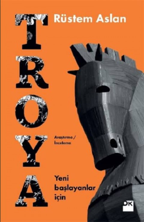 Troya. Yeni Başlayanlar İçin