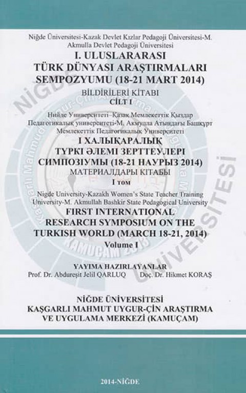 1. Uluslararası Türk Dünyası Araştırmaları Sempozyumu Bildirileri Kitabı
