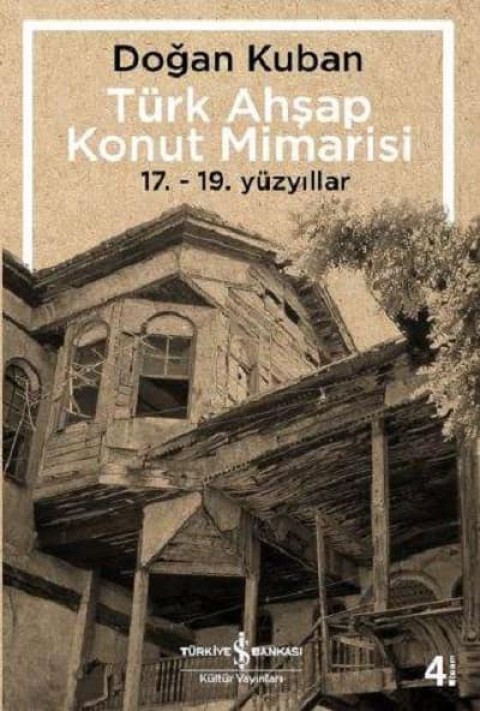 Türk Ahşap Konut Mimarisi