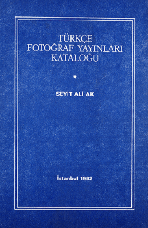 Türkçe Fotoğraf Yayınları Kataloğu