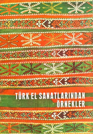 Türk El Sanatlarından Örnekler