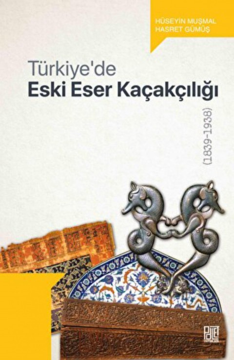 Türkiye’de Eski Eser Kaçakçılığı