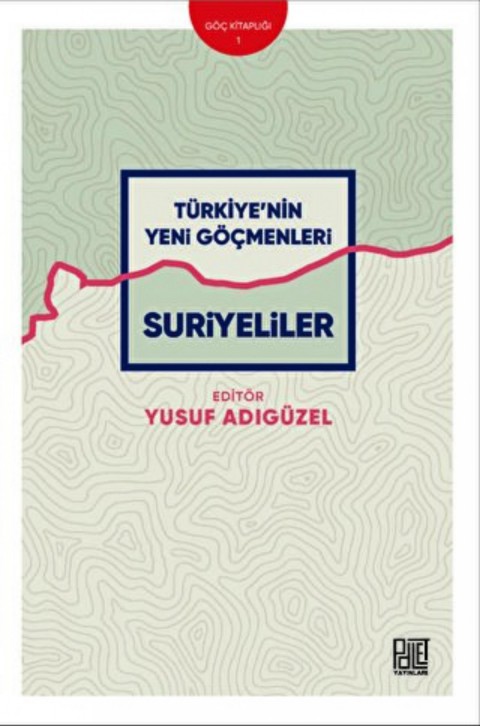 Türkiye’nin Yeni Göçmenleri