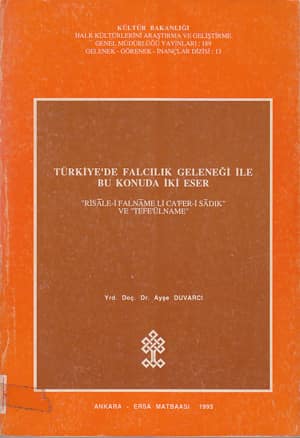 Türkiye'de Falcılık Geleneği ile Bu Konuda iki Eser