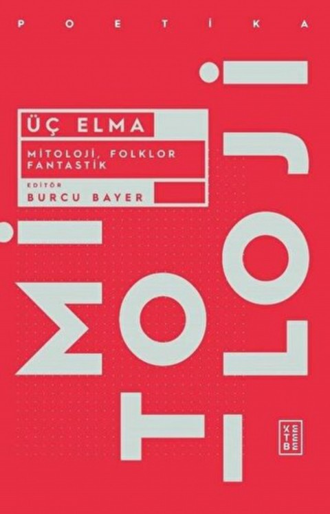 Üç Elma Mitoloji, Folkor ve Fantastik