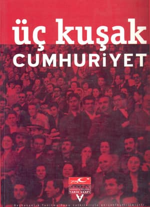 Üç Kuşak Cumhuriyet