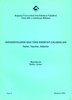 Üniversitelerde Eski Türk Edebiyatı Çalışmaları Tezler, Yayınlar, Haberler 1994