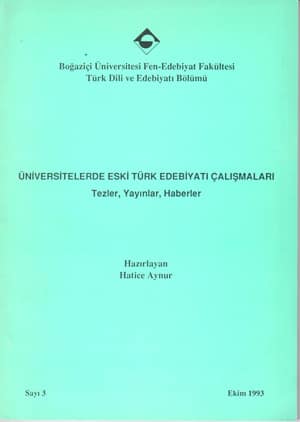 Üniversitelerde Eski Türk Edebiyatı Çalışmaları Tezler, Yayınlar, Haberler 1993
