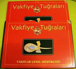 Vakfiye Tuğraları / The Tughras of Vaqfiyya