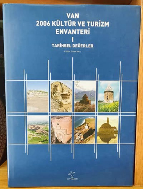 Van 2006 Kültür Ve Turizm Envanteri 1 - Tarihsel Değerler