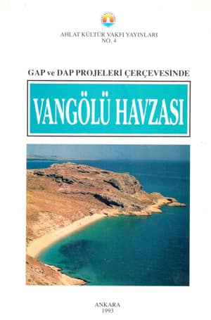 GAP ve DAP Projeleri Çerçevesinde Vangölü Havzası