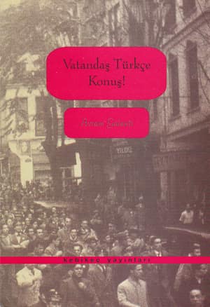 Vatandaş Türkçe Konuş!