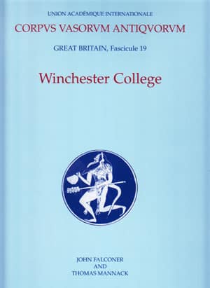 Corpus Vasorum Antiquorum Great Britain Fascicule 19 - Winchester College