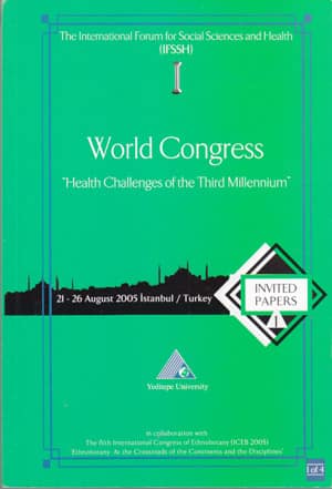 World Congress. Health Challenges of the Third Millennium