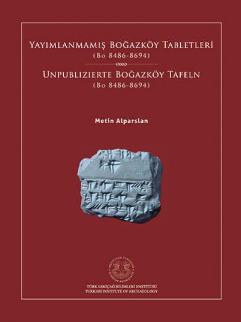 Yayımlanmamış Boğazköy Tabletleri (BO 8486-8694) / Unpublizierte Boğazköy Tafeln (BO 8486-8694)