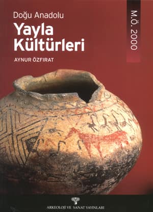 Doğu Anadolu Yayla Kültürleri MÖ 2000