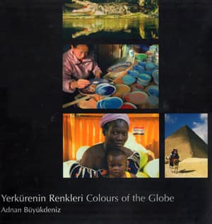 Yerkürenin Renkleri / Colours of the Globe