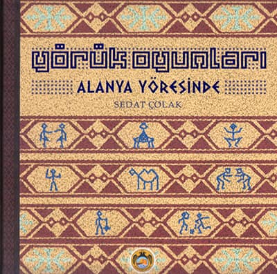 Alanya Yöresinde Yörük Oyunları