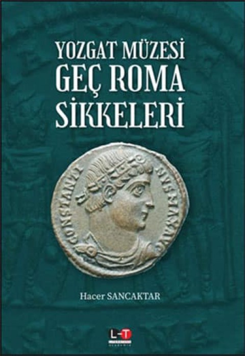 Yozgat Müzesi Geç Roma Sikkeleri