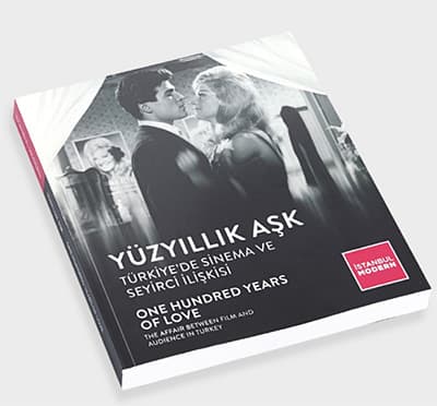 Yüzyıllık Aşk. Türkiye'de Sinema ve Seyirci İlişkisi