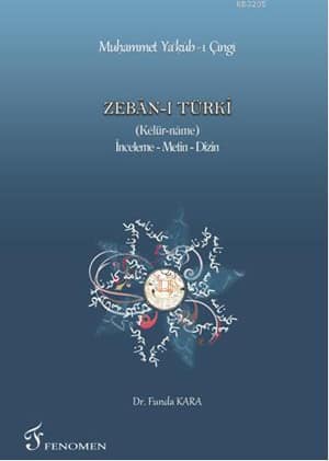 Muhammet Yakub-ı Çingi Zeban-ı Türki (Kelür-name)