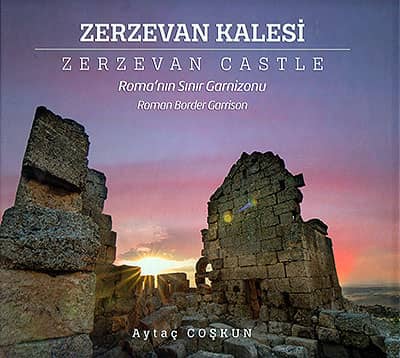 Zerzevan Kalesi. Roma'nın Sınır Garnizonu