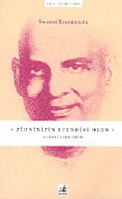 Zihninizin Efendisi Olun. Düşüncenin Gücü