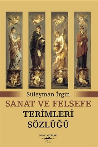 Sanat ve Felsefe Terimleri Sözlüğü