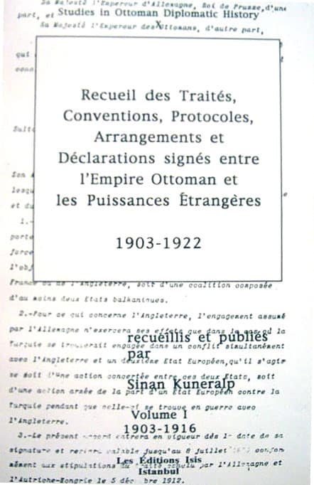 Recueil des Traites, Conventions, Protocoles, Arrangements et Declarations Signes Entre l&#39;Empire Ottoman et les Puissances Etrangeres 1903-1922