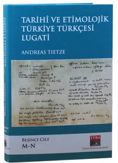 Tarihi ve Etimolojik Türkiye Türkçesi Lugati 5. Cilt (M-N)