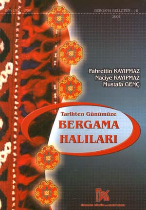 Tarihten Günümüze Bergama  (Özel Sayı) Bergama Belleten 10
