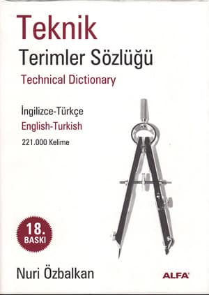 Teknik Terimler Sözlüğü. İngilizce-Türkçe, Türkçe-İngilizce