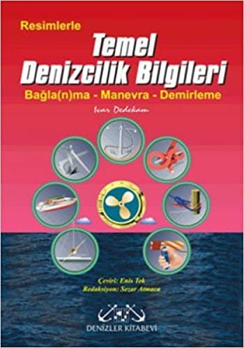 Resimlerle Temel Denizcilik Bilgileri