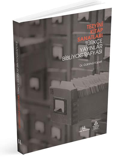 Tezyînî Kitap Sanatları Türkçe Yayınlar Bibliyografyası