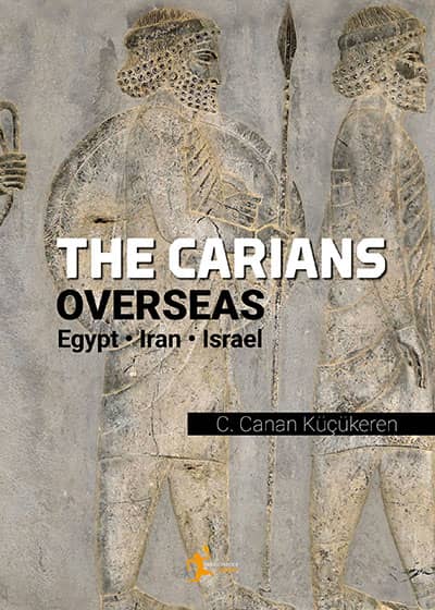 The Carians Overseas. Egypt • Iran • Israel