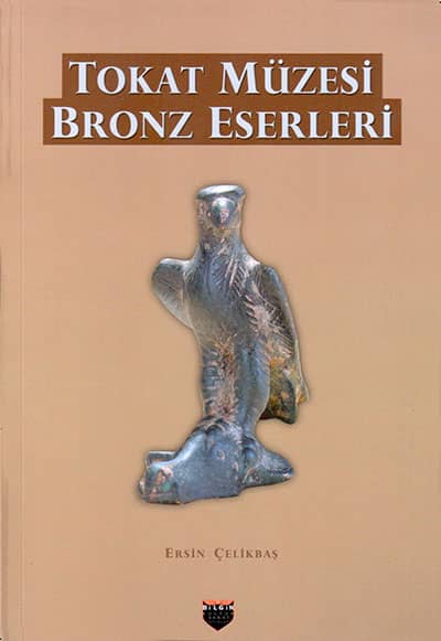 Tokat Müzesi Bronz Eserleri