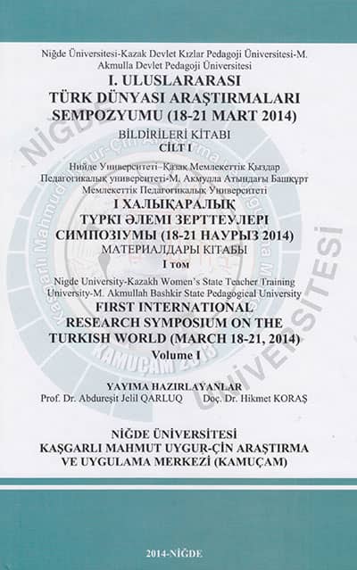 1. Uluslararası Türk Dünyası Araştırmaları Sempozyumu Bildirileri Kitabı
