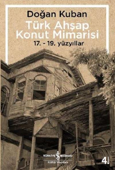 Türk Ahşap Konut Mimarisi