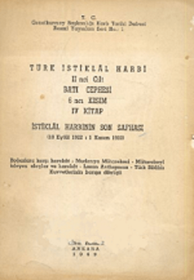 Türk İstiklâl Harbi II - Batı Cephesi (İstiklâl Harbinin Son Safhası)